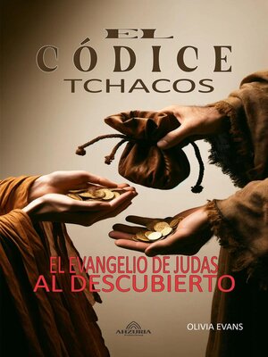 cover image of El Códice Tchacos--El Evangelio de Judas al Descubierto